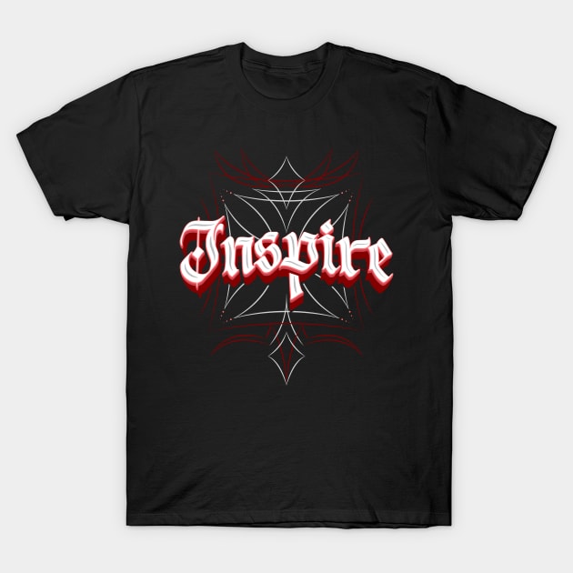 Inspire T-Shirt by MarceloSchultz